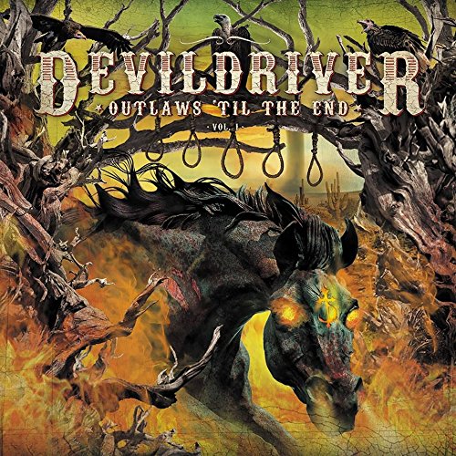 Metal By Numbers 7/18: DevilDriver are outlaws on the charts