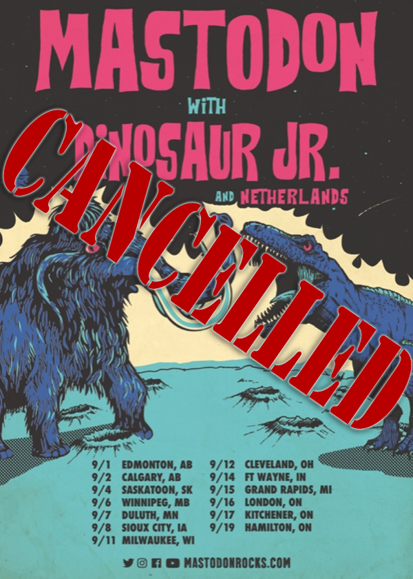 Mastodon cancels tour with Dinosaur Jr. and Netherlands