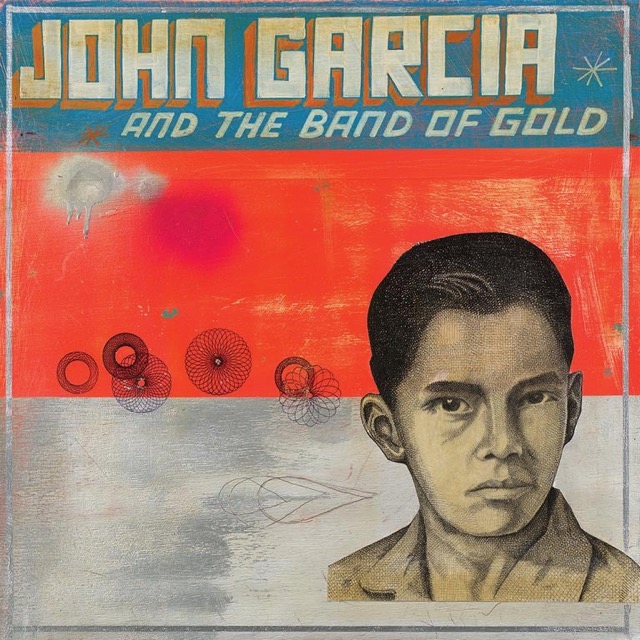 John Garcia & the Band of Gold streaming new song “My Everything”