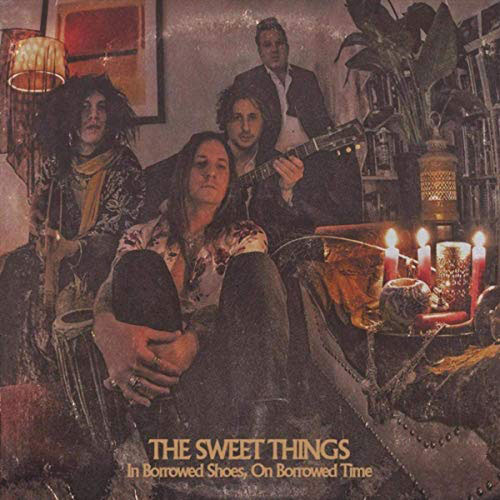Album Review: The Sweet Things, ‘In Borrowed Shoes, On Borrowed Time’