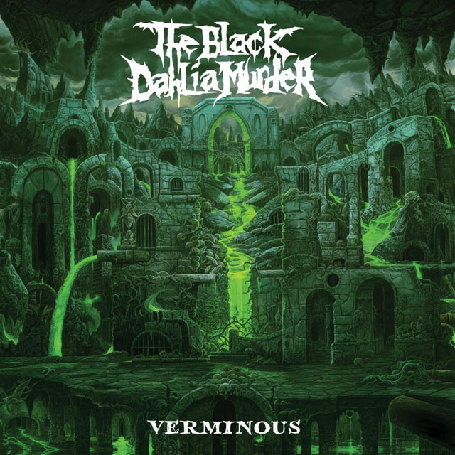 The Black Dahlia Murder announce new album “Verminous” and drop self-titled track