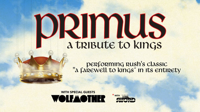 Primus announce ‘A Tribute to Kings’ tour w/ Wolfmother, The Sword and Battles