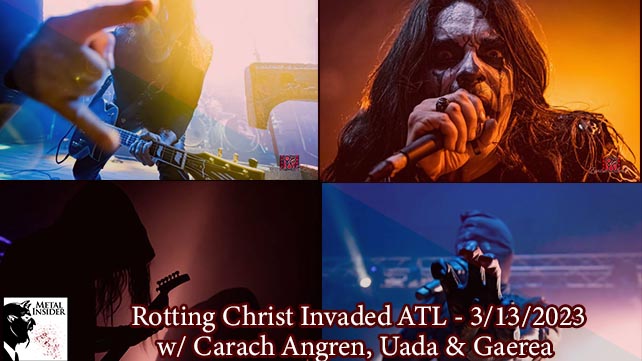 Photos/Review: Rotting Christ invaded Atlanta’s Masquerade w/ Carach Angren, Uada, & Gaerea – 3/13/2023