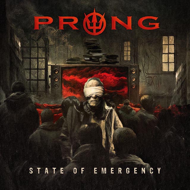 Album Review: Prong – ‘State of Emergency’
