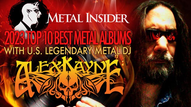Metal Insider’s DJ Alex Kayne’s Top 10 Albums of 2023