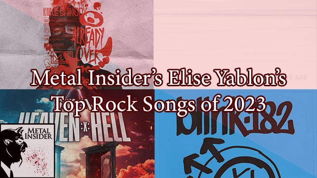 Metal Insider’s Elise Yablon’s Favorite Rock Songs of 2023