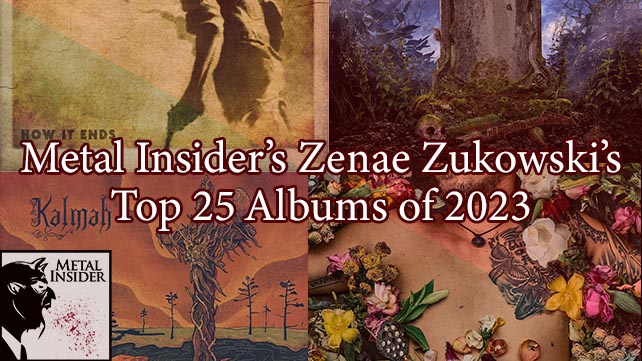 Metal Insider’s Zenae Zukowski’s Top 25 Albums of 2023
