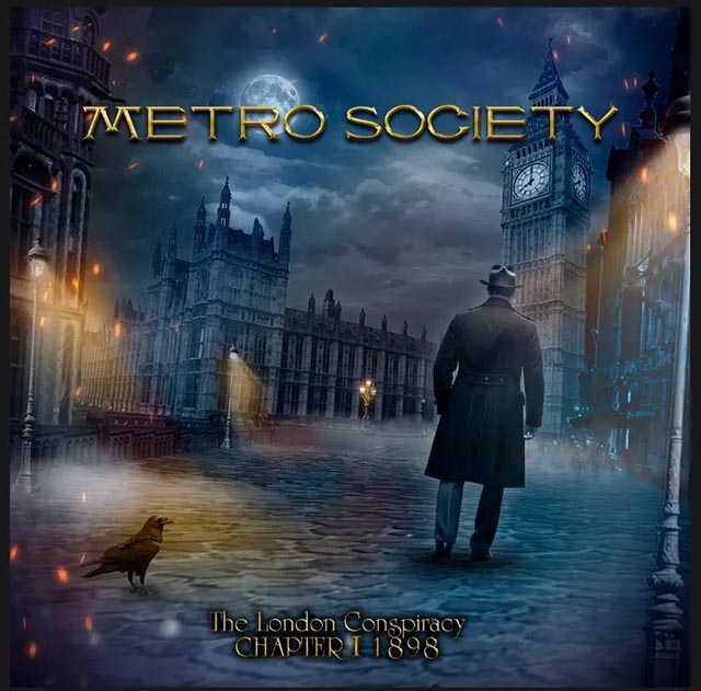 Exclusive Album Stream: Metro Society – ‘The London Conspiracy Chapter I 1898’