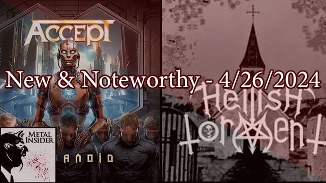 New & Noteworthy: Humanoid Release Torment – 4/26/2024