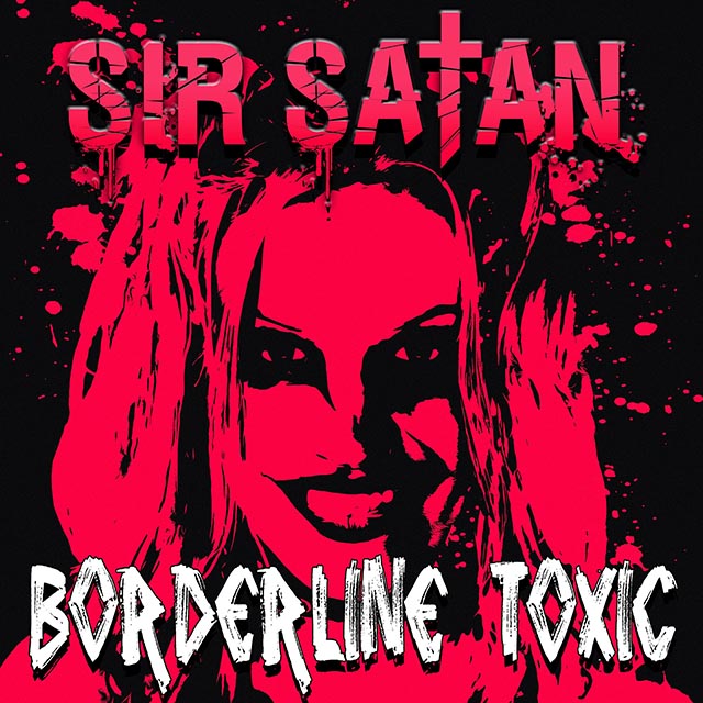 Video Premiere: Borderline Toxic – “Sir Satan”