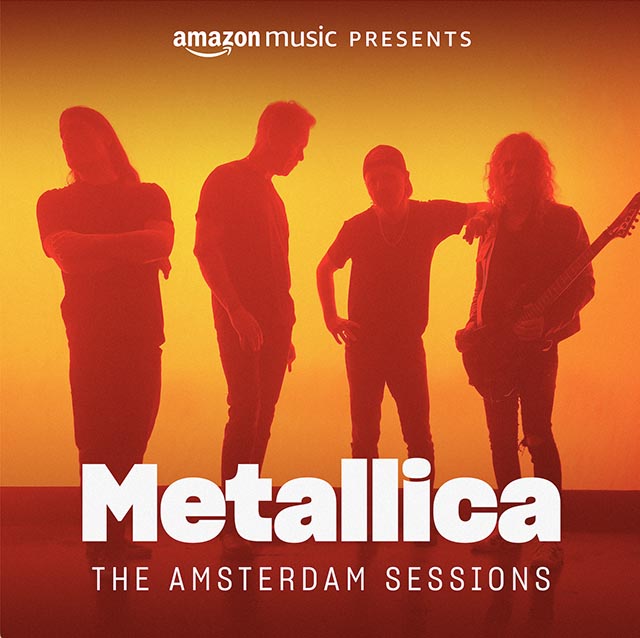 Metallica unveil “If Darkness Had A Son” live video from ‘The Amsterdam Sessions (Amazon Music Presents)’