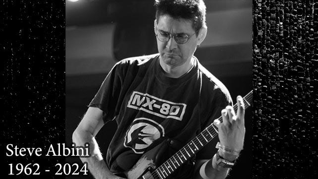 Legendary producer Steve Albini passes away at 61