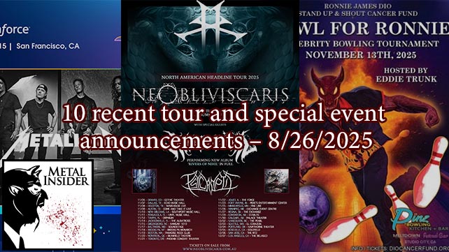 Metal Insider roundup: 10 recent tour and special event announcements – 8/26/2025