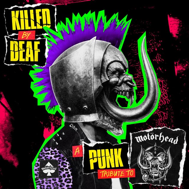 Killed By Deaf A Punk Tribute To Motörhead | Metal Insider