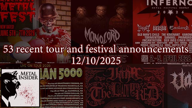 Metal Insider roundup: 53 recent tour and festival announcements – 12/10/2025